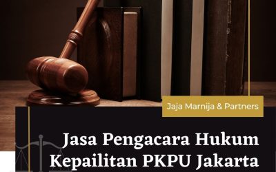 Jasa Pengacara Hukum Kepailitan PKPU Jakarta
