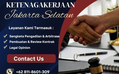 Jasa Pengacara Hukum Ketenagakerjaan Jakarta Selatan