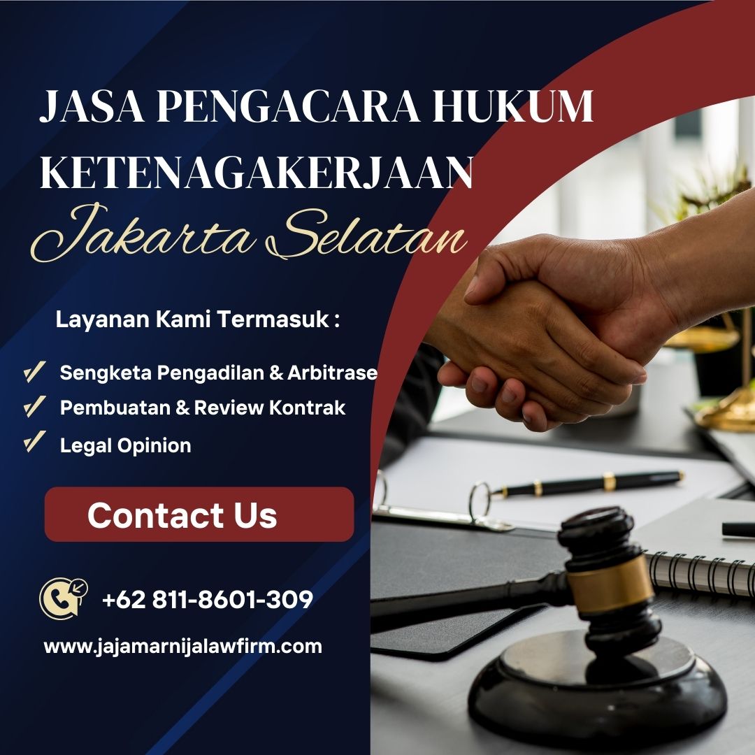 Jasa Pengacara Hukum Ketenagakerjaan Jakarta Selatan