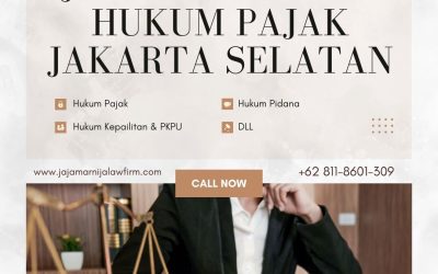 Jasa Pengacara Hukum Pajak Jakarta Selatan