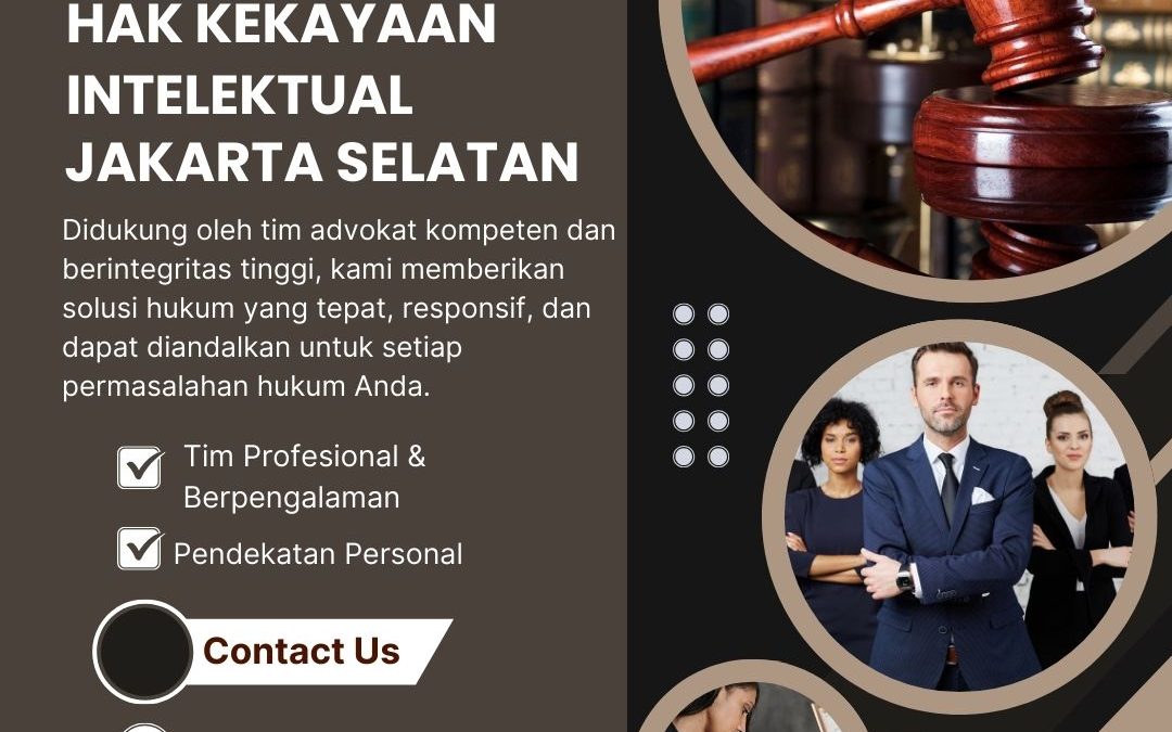Konsultan Hak Kekayaan Intelektual Jakarta Selatan