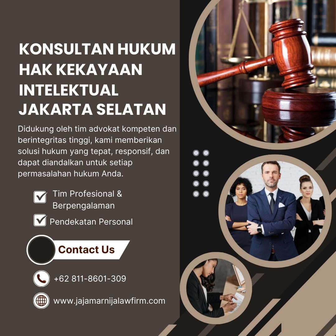 Konsultan Hak Kekayaan Intelektual Jakarta Selatan
