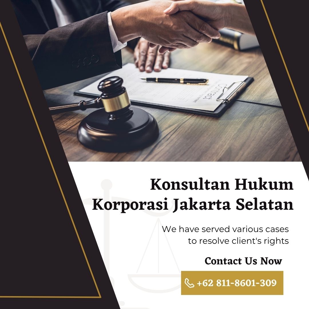 Konsultan Hukum Korporasi Jakarta Selatan