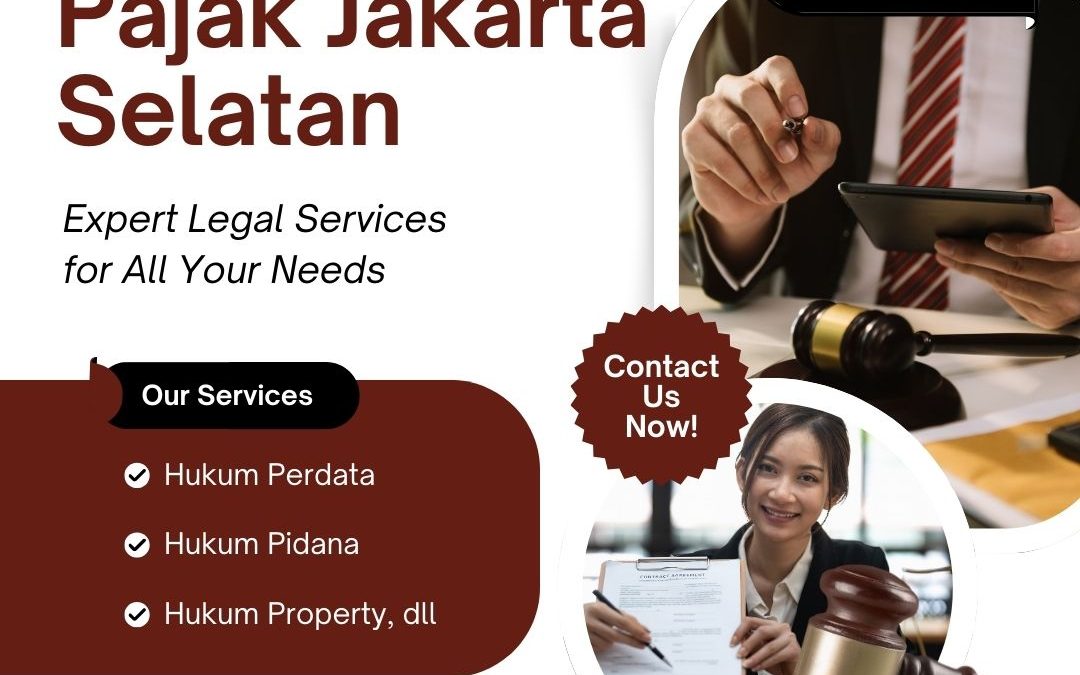 Konsultan Hukum Pajak Jakarta Selatan