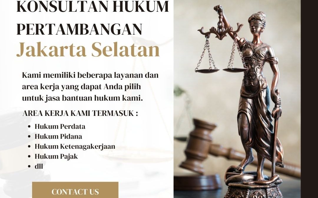 Konsultan Hukum Pertambangan Jakarta Selatan