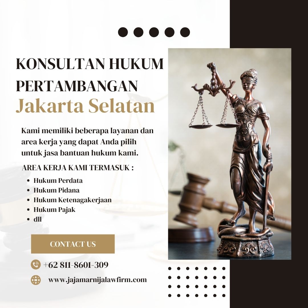 Konsultan Hukum Pertambangan Jakarta Selatan